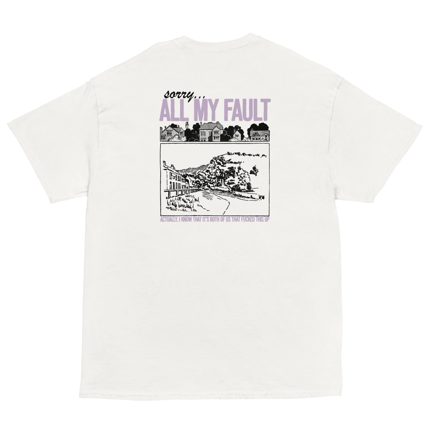 all my fault Tee